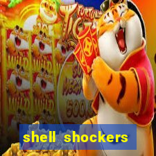 shell shockers crazy games